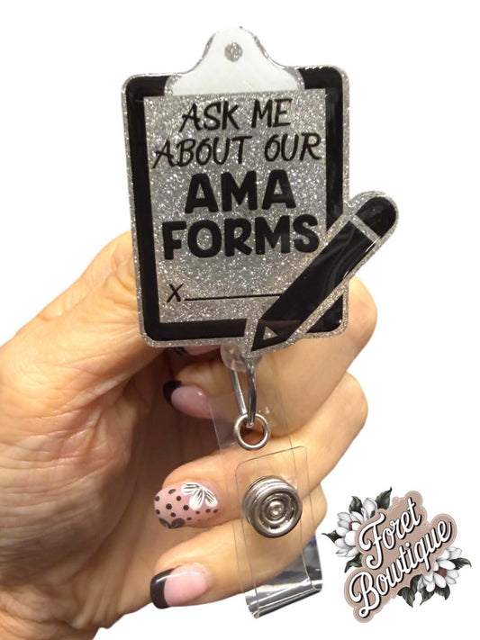 Ask me about our AMA FORMS